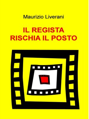 cover image of IL REGISTA RISCHIA IL POSTO